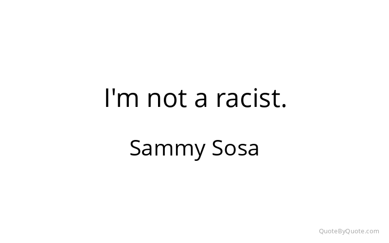 Preview image for this quote by Sammy Sosa