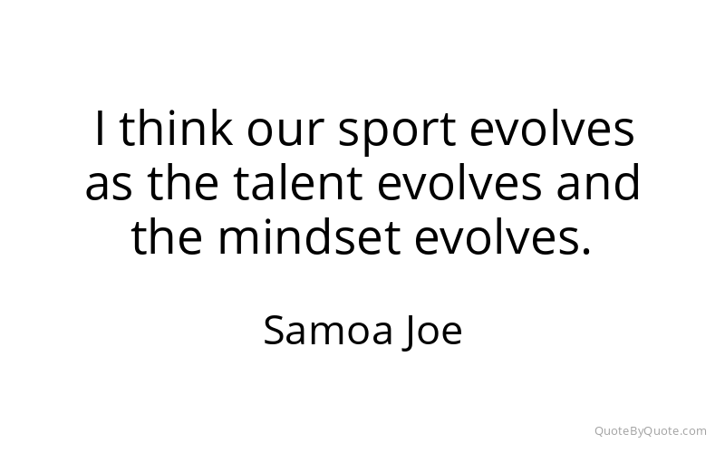 Preview image for this quote by Samoa Joe