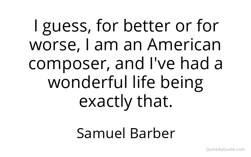 Preview image for this quote by Samuel Barber