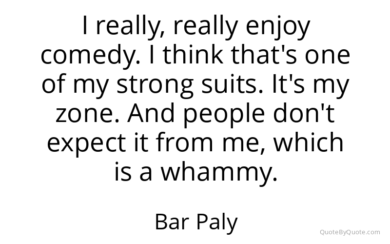 Preview image for this quote by Bar Paly