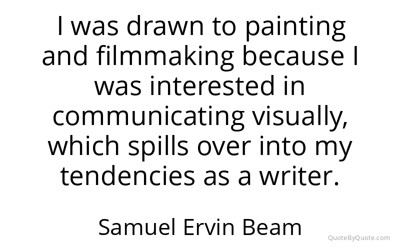 Preview image for this quote by Samuel Ervin Beam