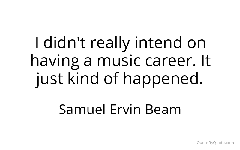 Preview image for this quote by Samuel Ervin Beam