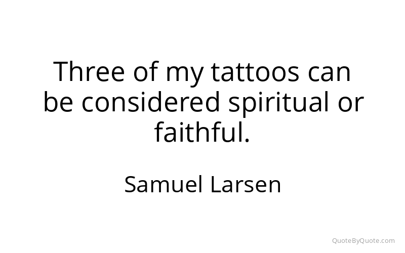 Preview image for this quote by Samuel Larsen