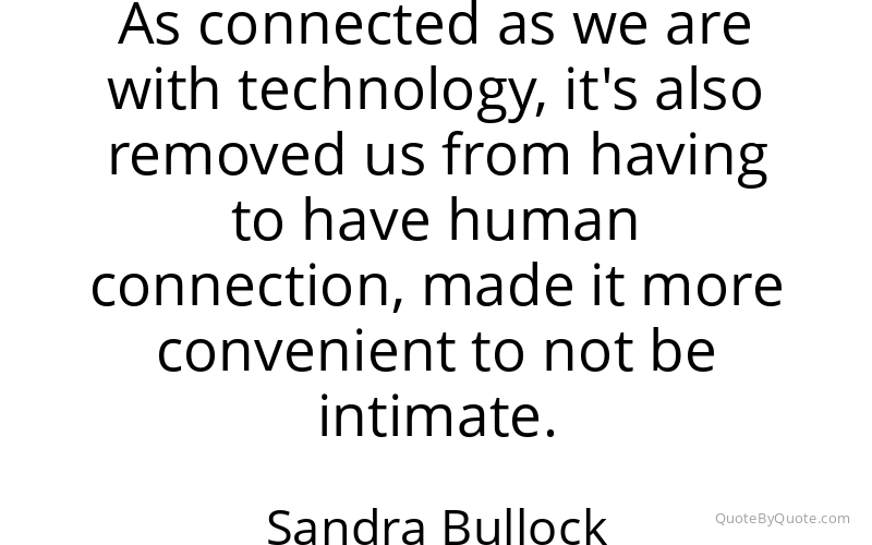 Preview image for this quote by Sandra Bullock