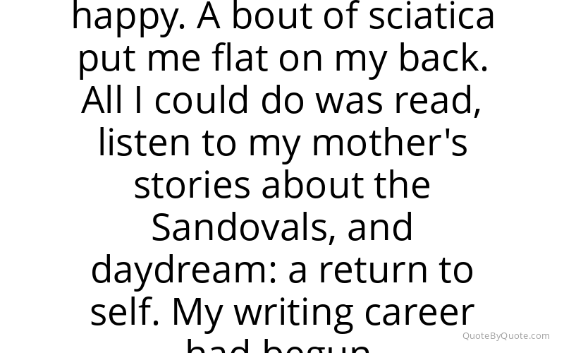Preview image for this quote by Sandra Cisneros