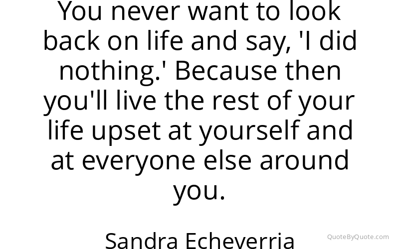 Preview image for this quote by Sandra Echeverria