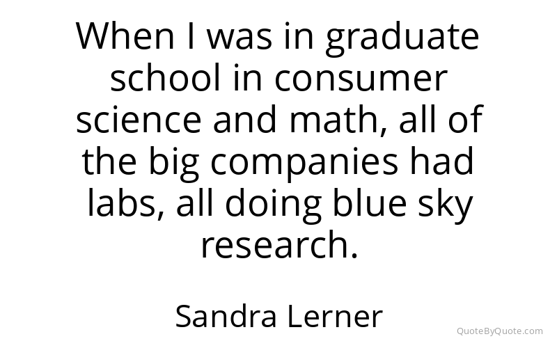 Preview image for this quote by Sandra Lerner