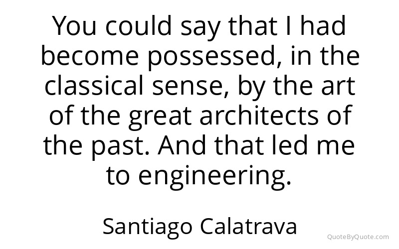 Preview image for this quote by Santiago Calatrava