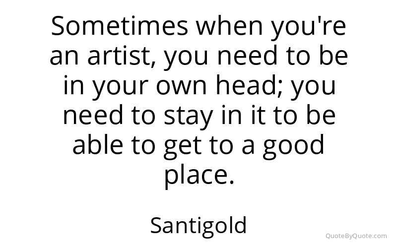Preview image for this quote by Santigold