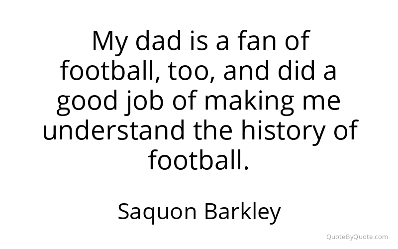 Preview image for this quote by Saquon Barkley