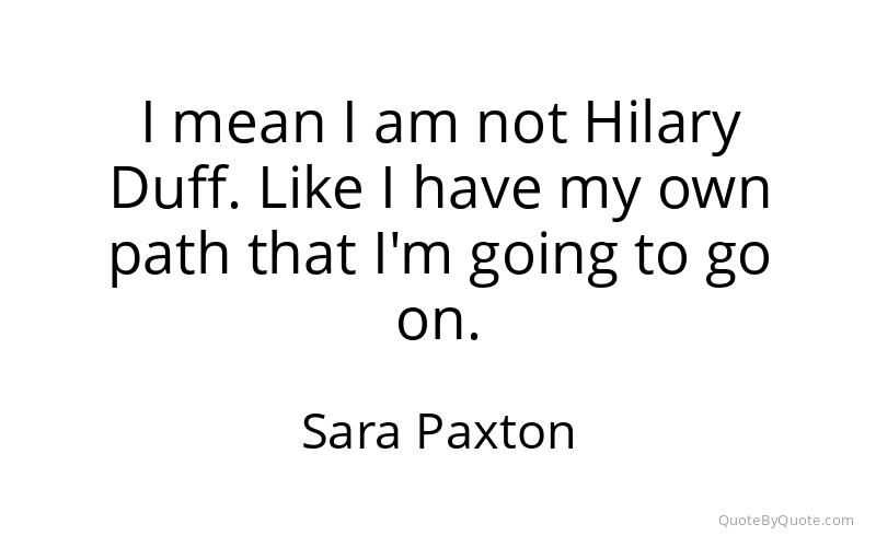 Preview image for this quote by Sara Paxton