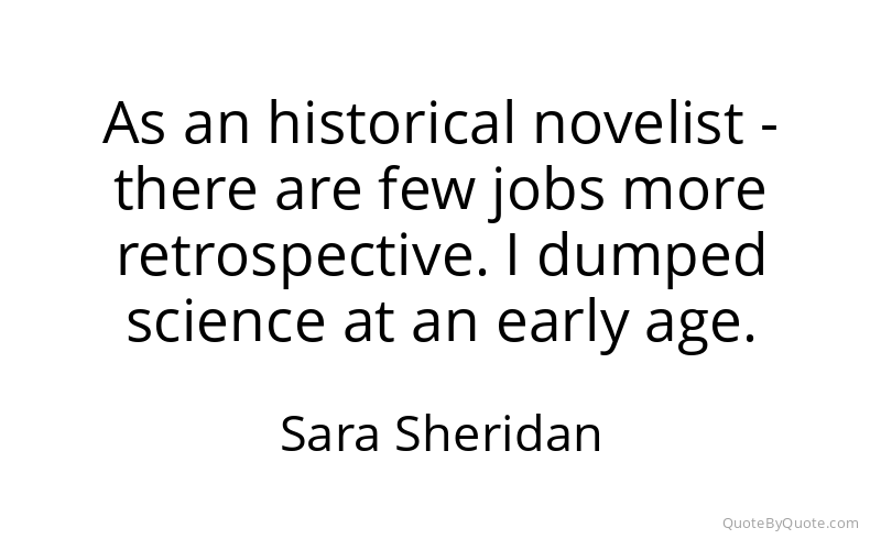 Preview image for this quote by Sara Sheridan