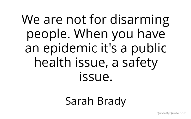 Preview image for this quote by Sarah Brady