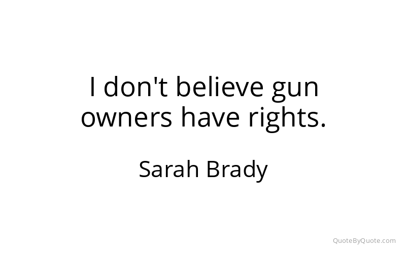 Preview image for this quote by Sarah Brady