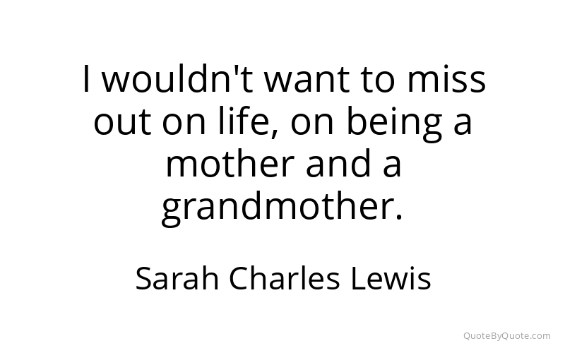 Preview image for this quote by Sarah Charles Lewis