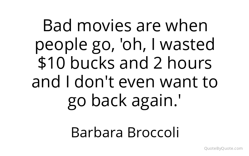 Preview image for this quote by Barbara Broccoli