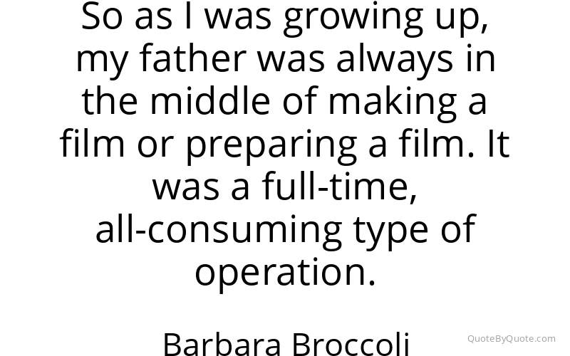 Preview image for this quote by Barbara Broccoli