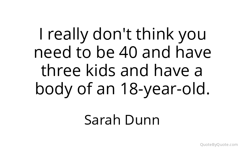 Preview image for this quote by Sarah Dunn