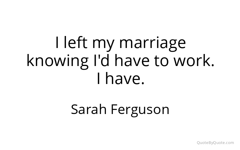 Preview image for this quote by Sarah Ferguson
