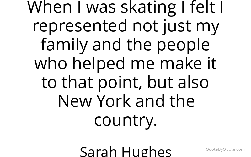 Preview image for this quote by Sarah Hughes