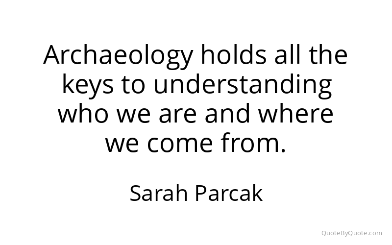 Preview image for this quote by Sarah Parcak