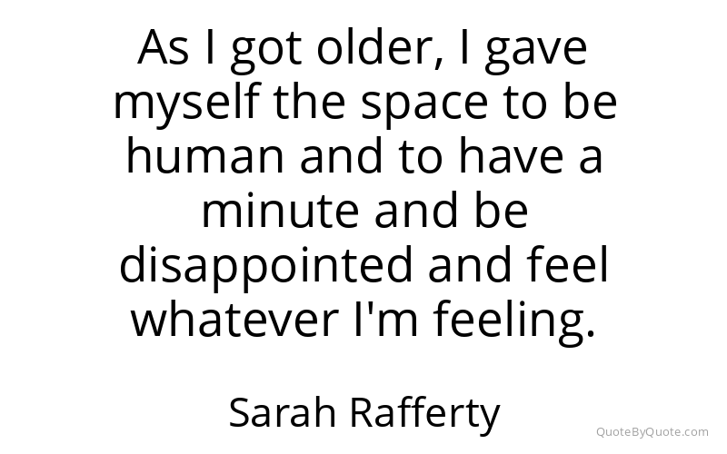 Preview image for this quote by Sarah Rafferty