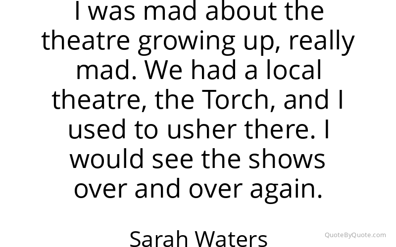 Preview image for this quote by Sarah Waters