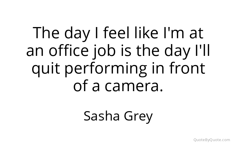 Preview image for this quote by Sasha Grey