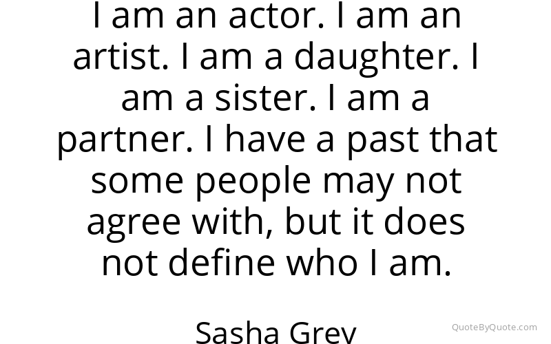 Preview image for this quote by Sasha Grey