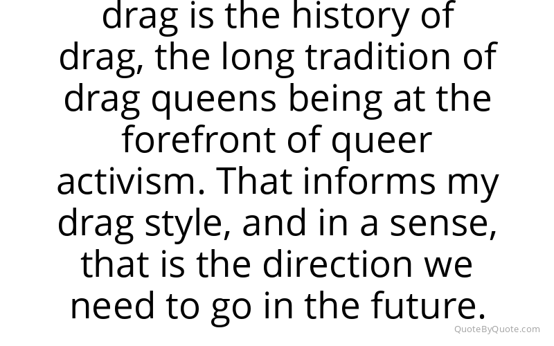 Preview image for this quote by Sasha Velour