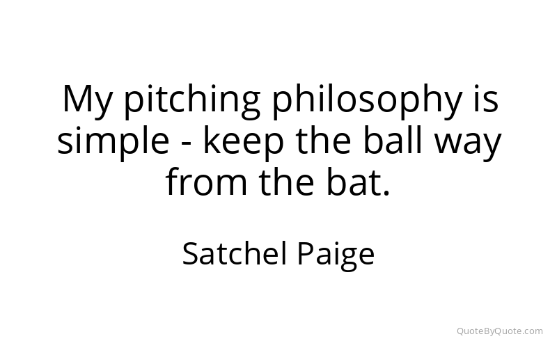 Preview image for this quote by Satchel Paige