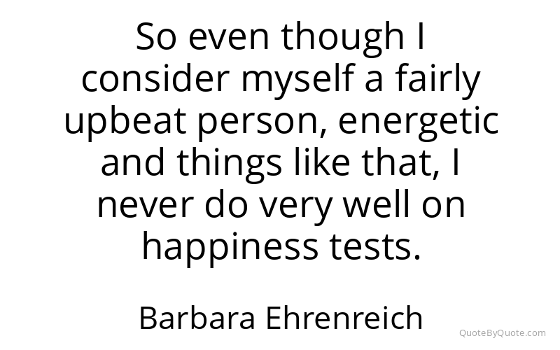 Preview image for this quote by Barbara Ehrenreich