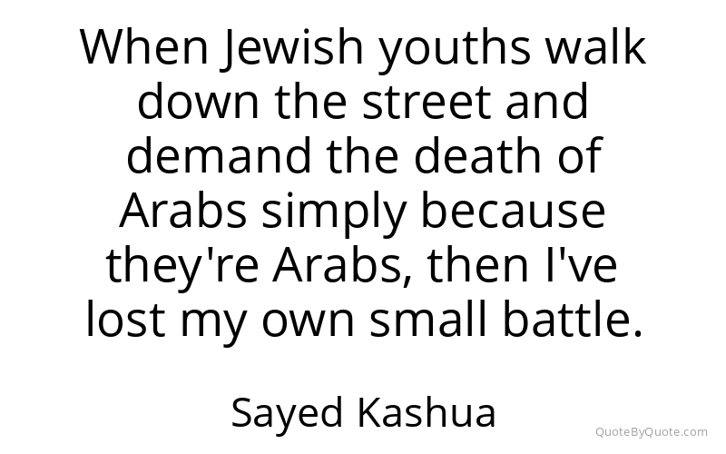 Preview image for this quote by Sayed Kashua