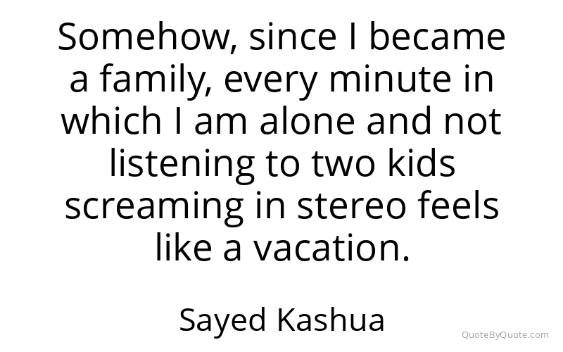 Preview image for this quote by Sayed Kashua