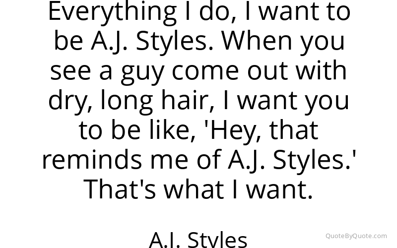 Preview image for this quote by A.J. Styles