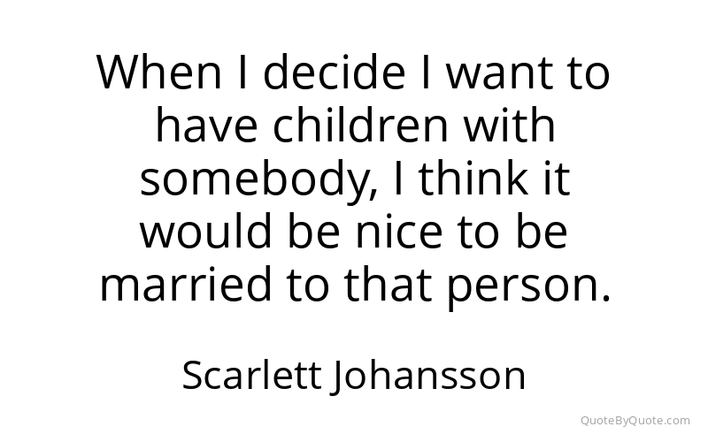 Preview image for this quote by Scarlett Johansson