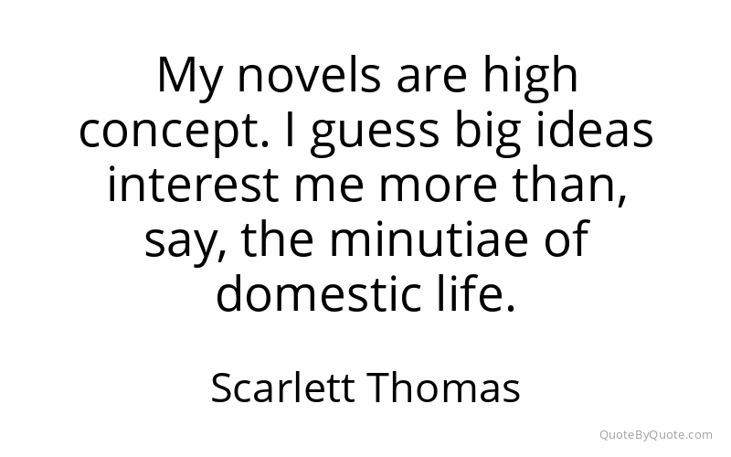 Preview image for this quote by Scarlett Thomas