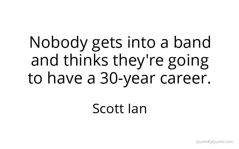 Preview image for this quote by Scott Ian