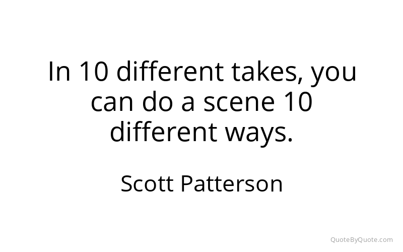 Preview image for this quote by Scott Patterson