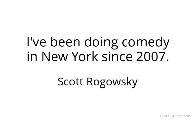 Preview image for this quote by Scott Rogowsky