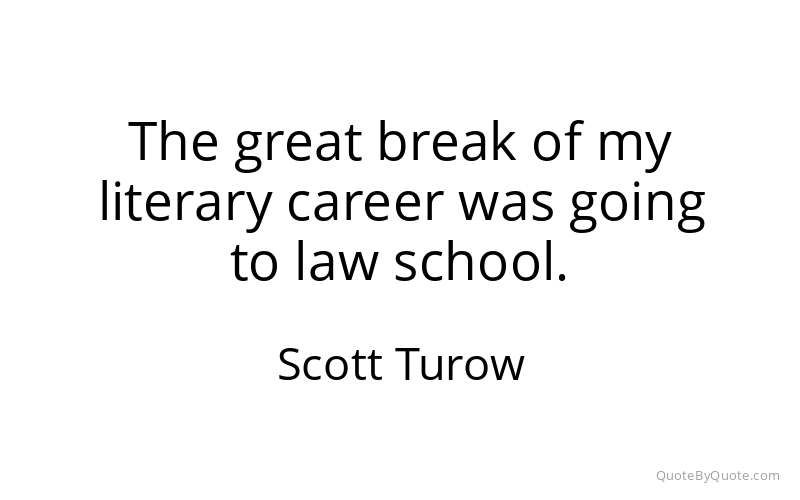 Preview image for this quote by Scott Turow