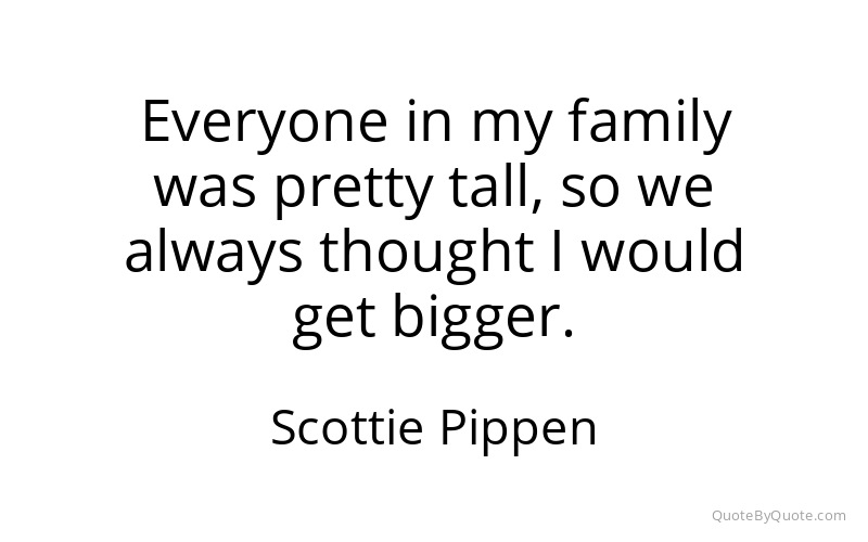 Preview image for this quote by Scottie Pippen