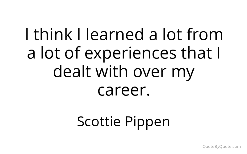 Preview image for this quote by Scottie Pippen