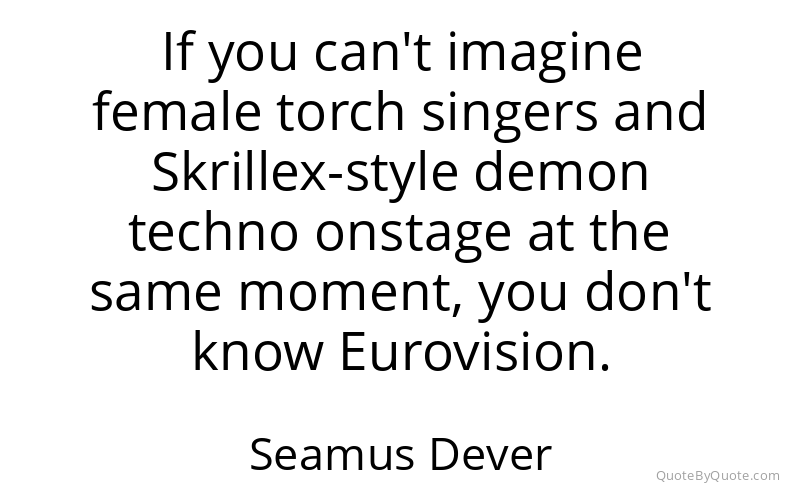 Preview image for this quote by Seamus Dever