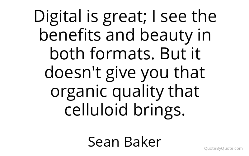 Preview image for this quote by Sean Baker