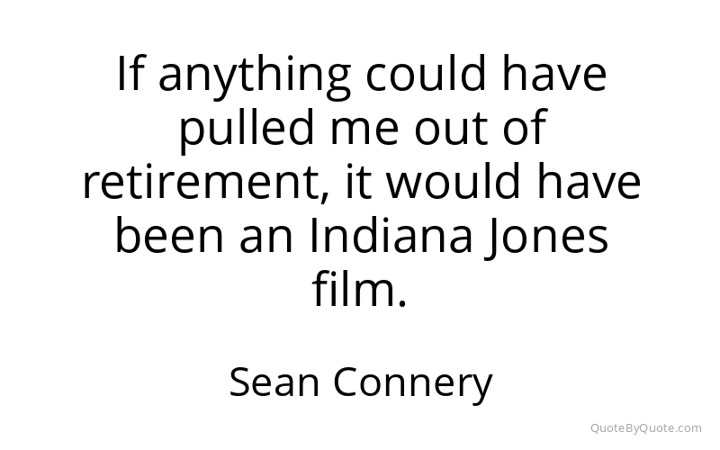 Preview image for this quote by Sean Connery
