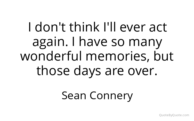 Preview image for this quote by Sean Connery