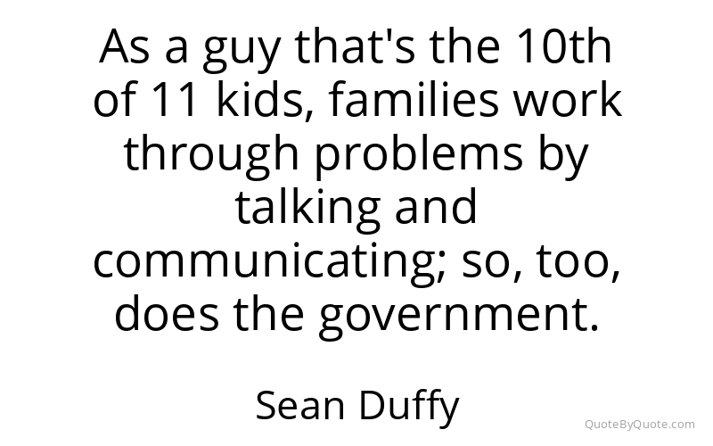 Preview image for this quote by Sean Duffy