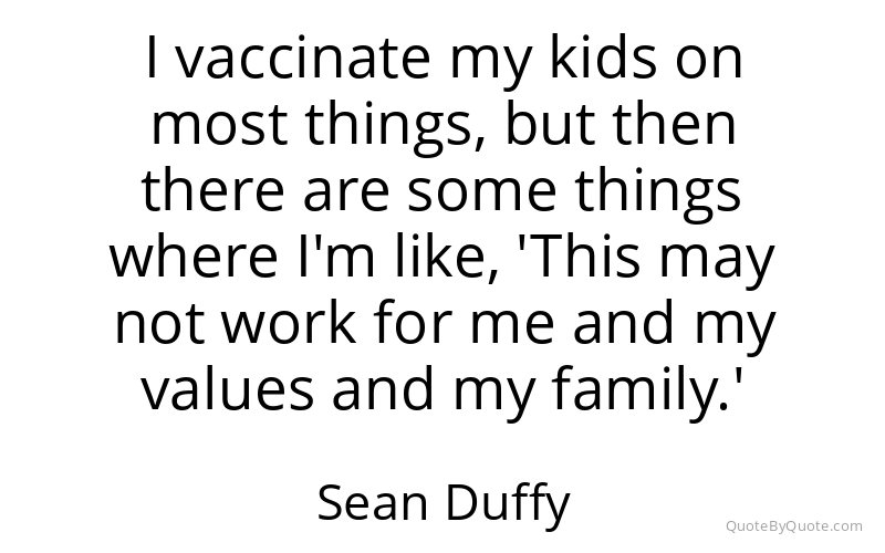 Preview image for this quote by Sean Duffy