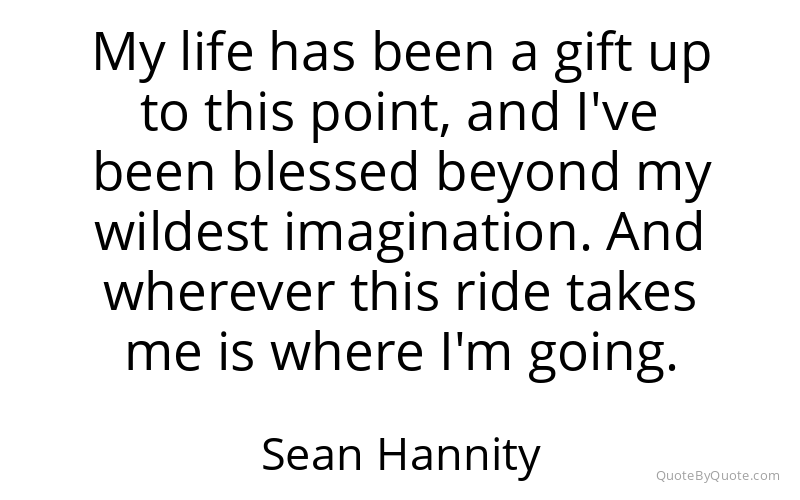 Preview image for this quote by Sean Hannity